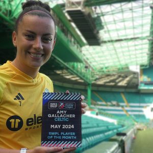 SWPL : Amy Gallacher du Celtic remporte le prix de joueuse du mois de mai